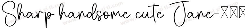Sharp handsome cute Jane字体转换